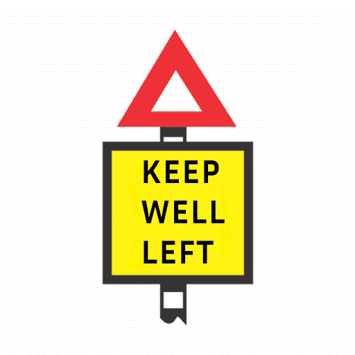 Warning to emphasize that traffic must keep well to the left of the road